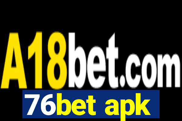 76bet apk