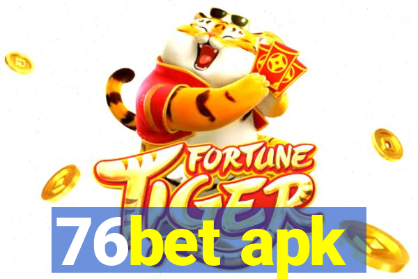 76bet apk