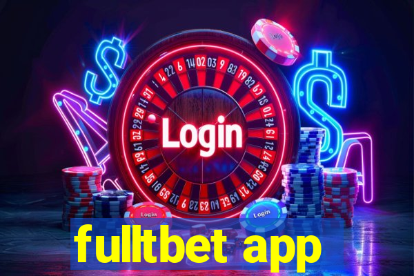 fulltbet app