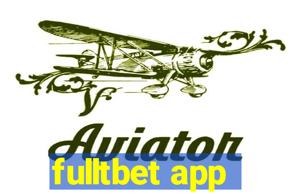 fulltbet app