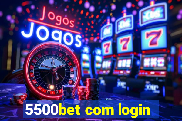 5500bet com login