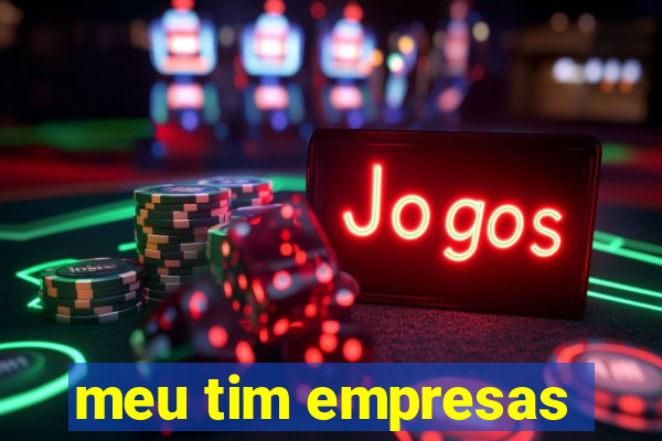 meu tim empresas