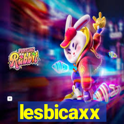 lesbicaxx