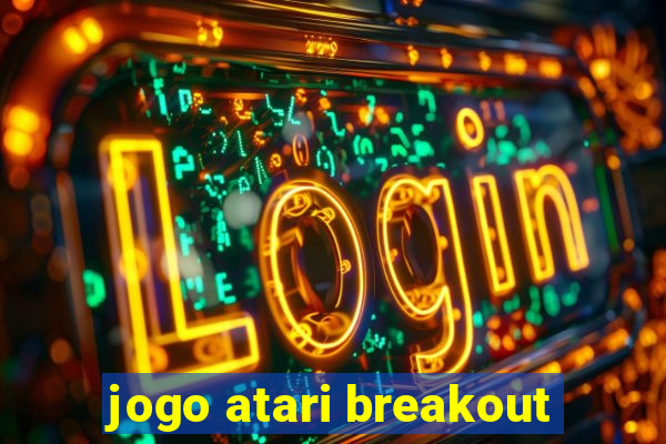 jogo atari breakout