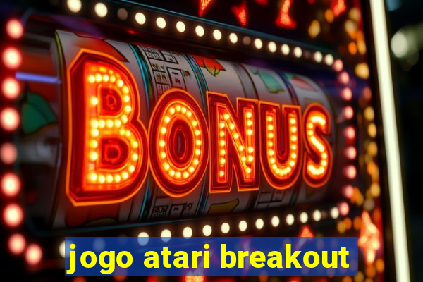 jogo atari breakout