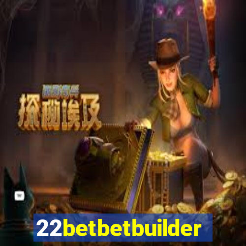 22betbetbuilder