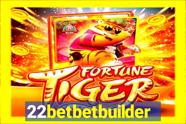 22betbetbuilder