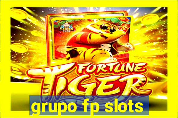 grupo fp slots