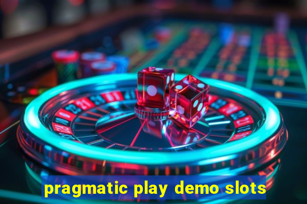 pragmatic play demo slots