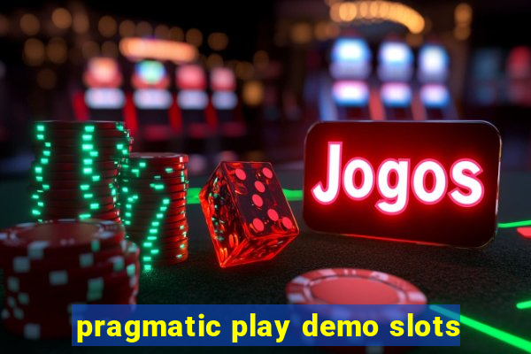 pragmatic play demo slots