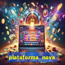 plataforma nova para jogar fortune tiger