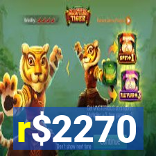 r$2270