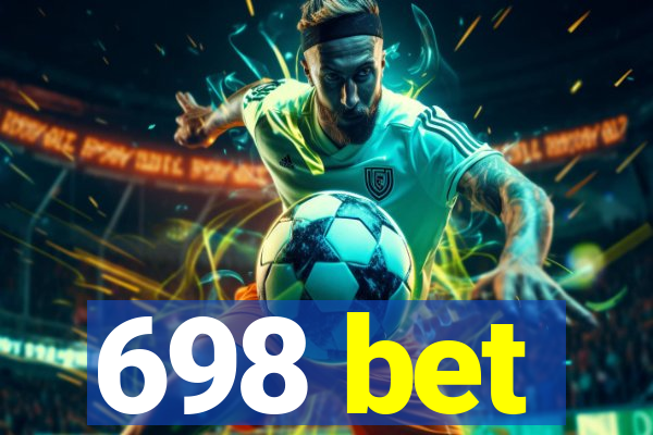 698 bet