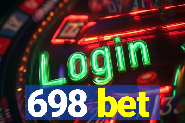 698 bet