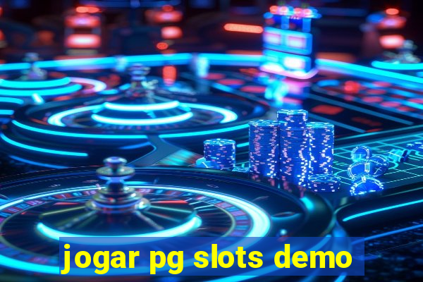 jogar pg slots demo