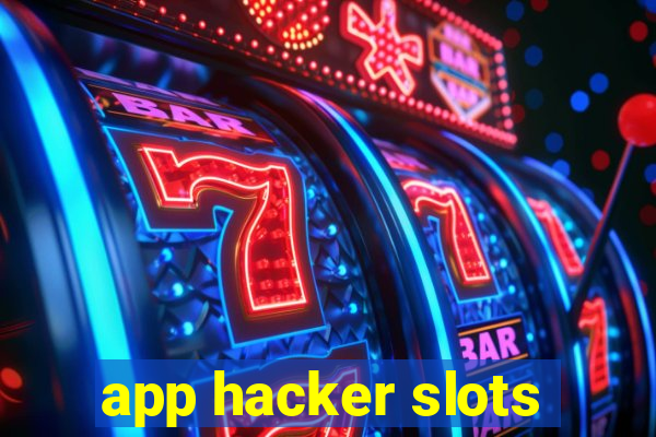 app hacker slots