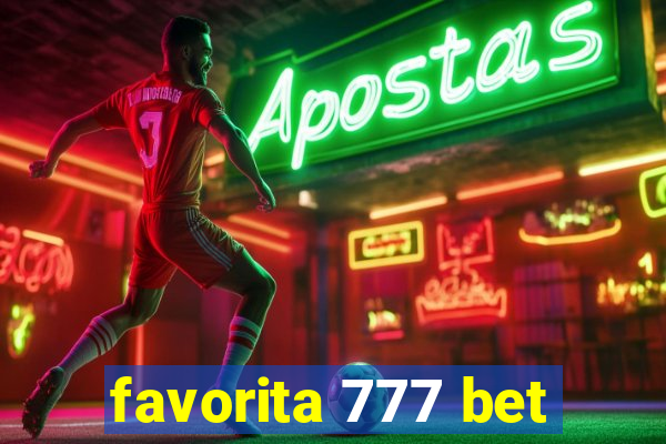 favorita 777 bet