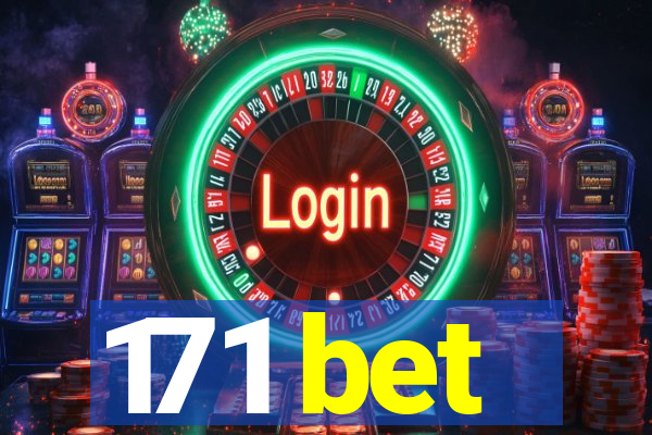 171 bet