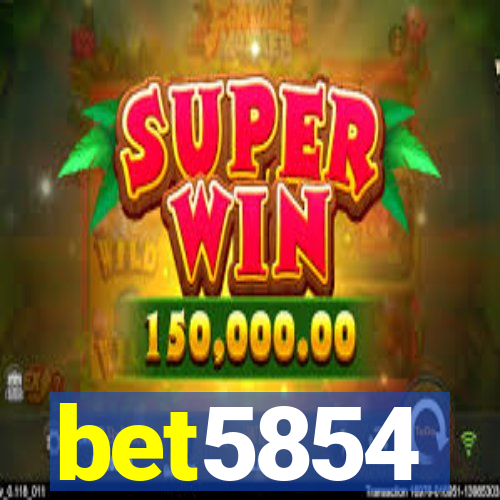 bet5854