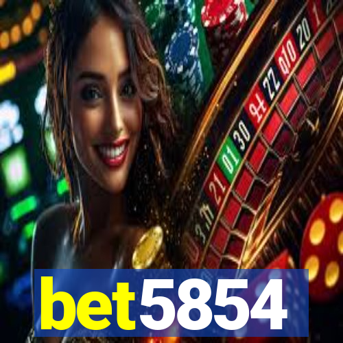 bet5854