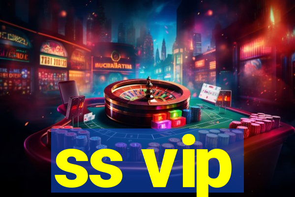 ss vip