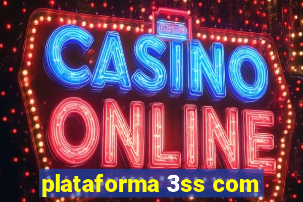 plataforma 3ss com