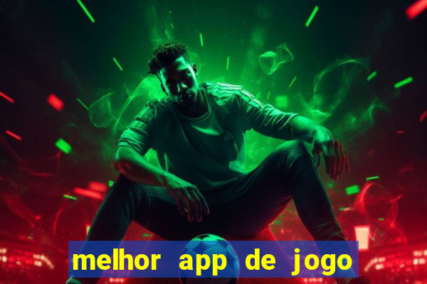 melhor app de jogo para ganhar dinheiro