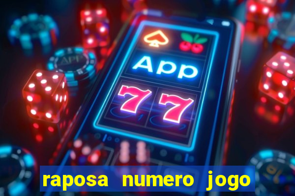 raposa numero jogo do bicho