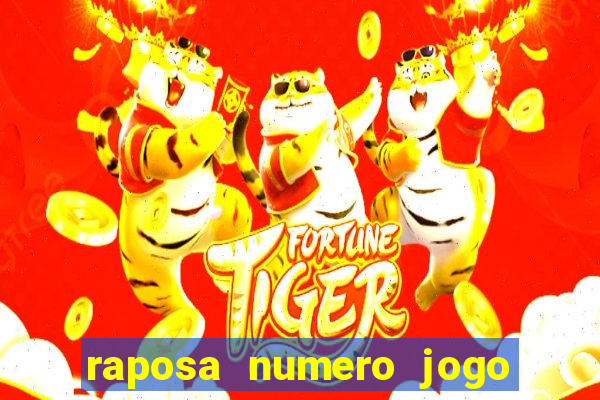 raposa numero jogo do bicho