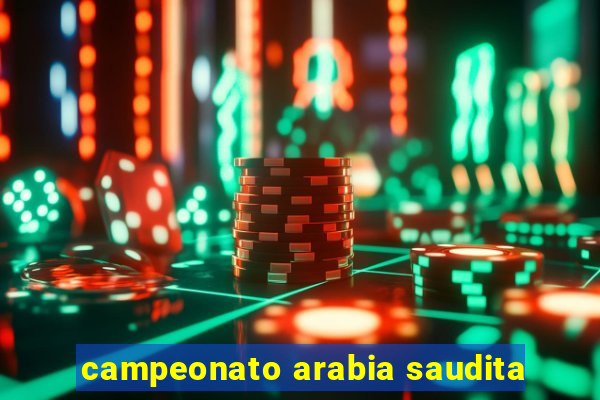 campeonato arabia saudita