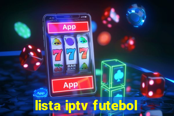 lista iptv futebol