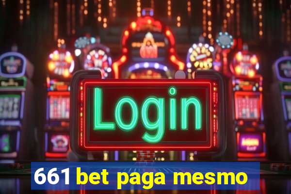 661 bet paga mesmo