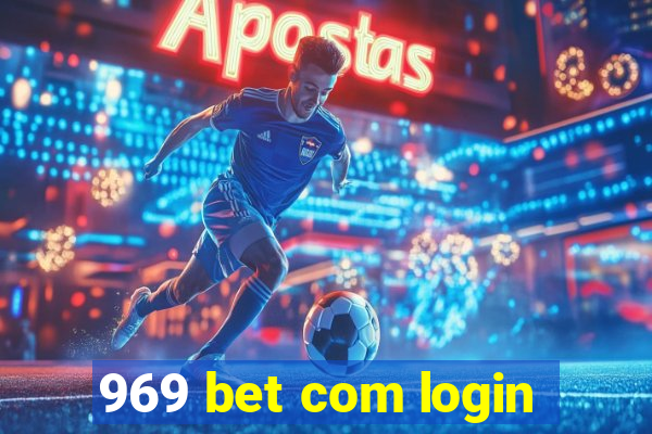 969 bet com login