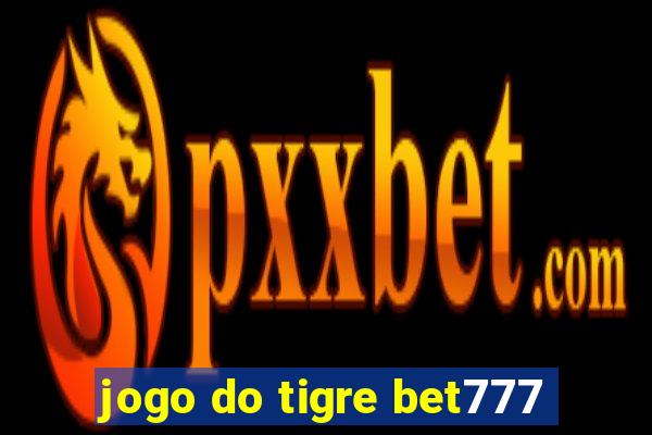 jogo do tigre bet777