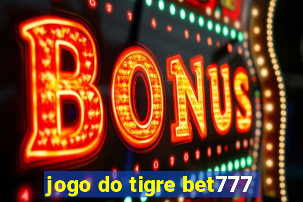 jogo do tigre bet777