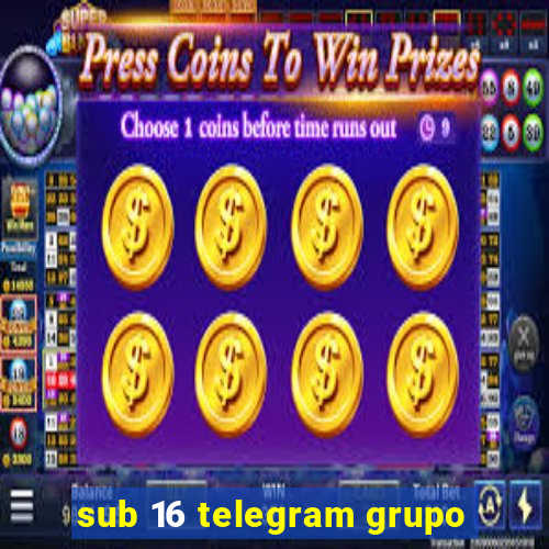 sub 16 telegram grupo