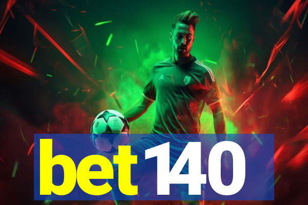 bet140