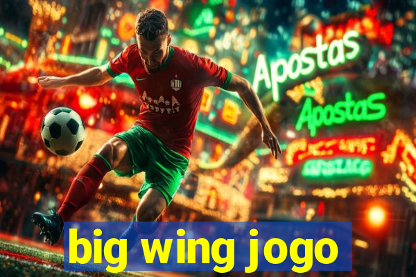 big wing jogo