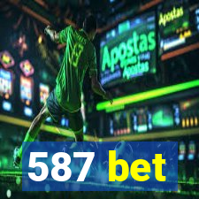 587 bet