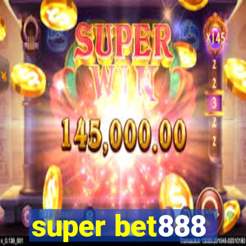 super bet888