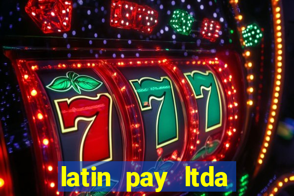 latin pay ltda jogos online