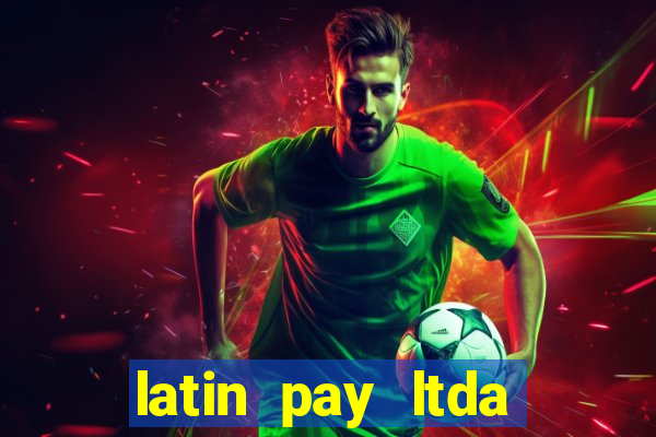 latin pay ltda jogos online