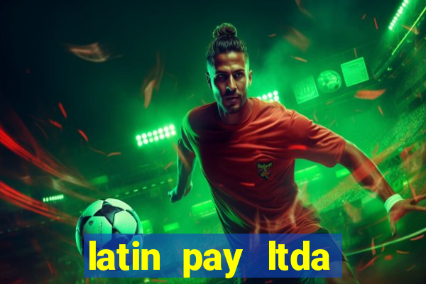 latin pay ltda jogos online