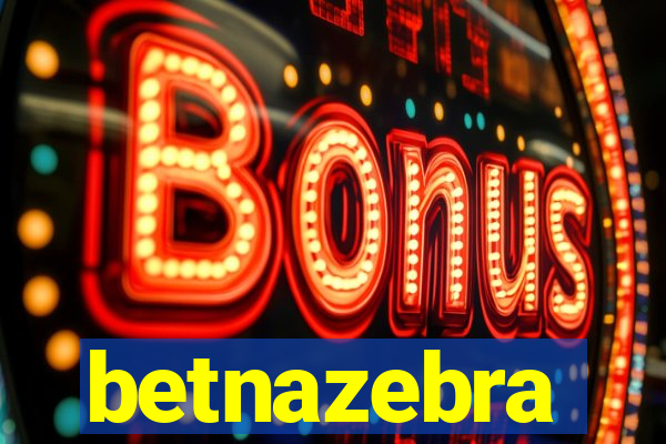 betnazebra