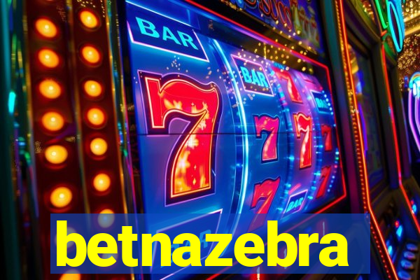 betnazebra