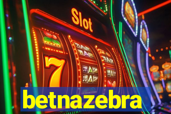 betnazebra