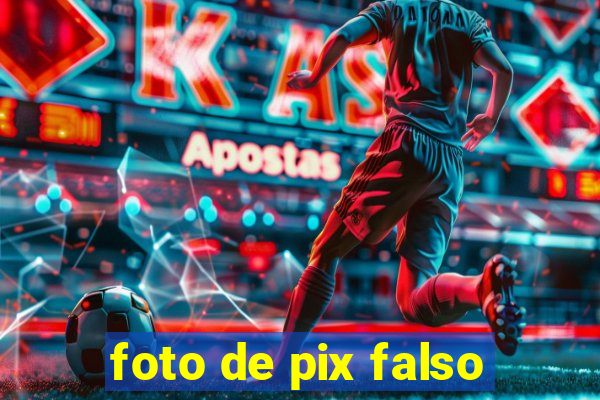 foto de pix falso