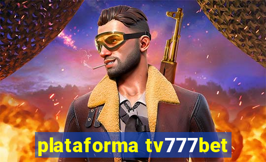 plataforma tv777bet