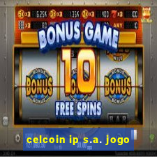 celcoin ip s.a. jogo