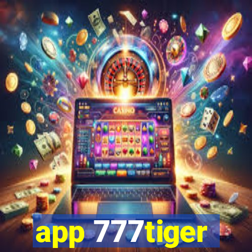 app 777tiger